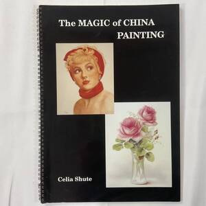 ★絵付■送料無料■PORCELAIN PAINTING ポーセレン ペイント デザイン■マジック オブ チャイナ ペインティング■ARTBOOK_OUTLET3■K3-030