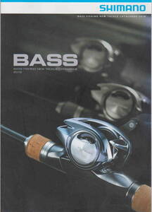 ★「SHIMANO BASS FISHING NEW TACKLE CATALOGUE ２０１８ シマノバスフィシング　カタログ」