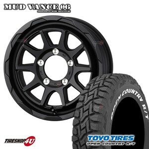 4本セット MUDVANCE06 16x6.0J 5/139.7 -5 FMB TOYO OPEN COUNTRY R/T 235/70R16 ホワイトレター ジムニーシエラ ワイド JB74W JB43W