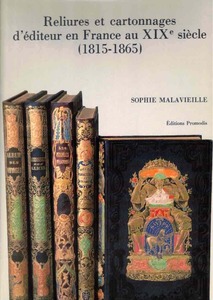 32 『１９世紀フランスのルリユールと版元製本』、原題： Reliures et Cartonnages d’editeur en France au XIXe siecle (1815-1865)