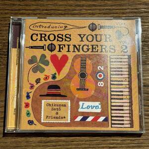 【佐藤竹善】CROSS YOUR FINGERS vol.2