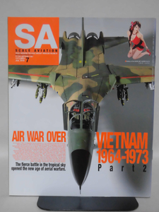 スケールアヴィエーション Vol.074 2010年7月号 特集 ベトナム戦争 AIR WAR OVER VIETNAM 1964-1973 Part2[1]A6309