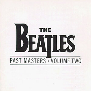 Past Masters 2 ザ・ビートルズ　輸入盤CD