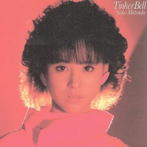 TINKER BELL(CD選書)/松田聖子