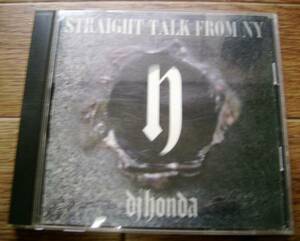 dj honda/STRAIGHT TALK FROM NY