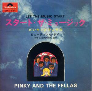 スタート・ザ・ミュージック／ピンキーとフェラス　(シングル・レコード) Start The Music/Pinky And The Fellas