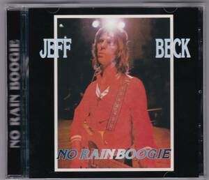 レアライブCD ジェフ・ベック JEFF BECK/NO RAIN BOOGIE [1976/Soundboard Recording]