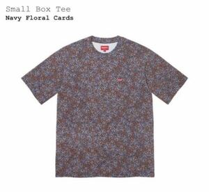 【新品国内正規品】21aw Supreme Small Box Tee Navy Floral Cards Lサイズ シュプリーム 花柄 総柄 BOX logo ロゴ パーカー