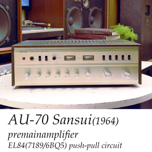 ◆Sansui AU-70◆真空管アンプ6BQ5_EL84_7189pp◆サンスイ