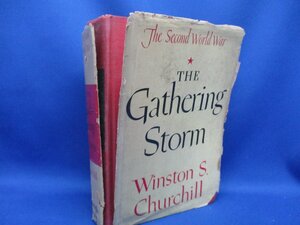 The Gathering Storm, the first edition of the first volume of Churchill