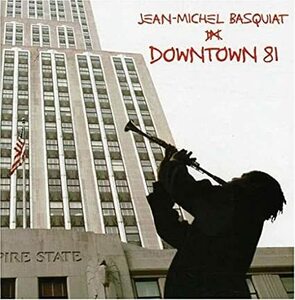 隠れ名盤　サントラ盤 Downtown 81 James White & The Blacks Coati Mundi / Jean-Michel Basquiat Walter Steding &The Dragon People 