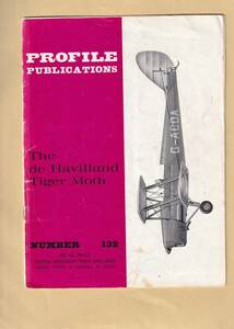 PROFILE PUBLICATIONS No.132 ：The de Havilland Tiger Moth　