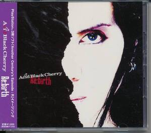 アシッドブラックチェリーACID BLACK CHERRY/Re:birth