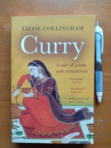 送料無料! カレーに関する英語洋書! 「Curry, A tale of cooks and conquerors」 2006年発行、319P, 貴重写真・絵14ページ&20のレシピ掲載!