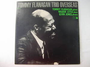 Tommy Flanagan Trio トミー・フラナガン　 / Overseas　オーヴァーシーズ　 - Wilbur Little - Elvin Jones - 