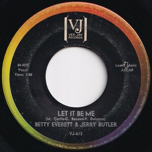 Betty Everett, Jerry Butler Let It Be Me / Ain