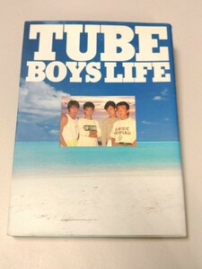 TUBE　　BOYS LIFE　　★　バンド　音楽　ライフ　HISTORY　★　チューブ　前田亘輝　春畑道哉　角野秀行　松本玲二　