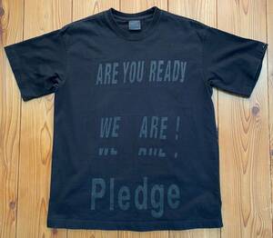 Pledge プレッジ ARE YOU READy WE ARE! Ｔシャツ