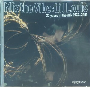 ●Mix The Vibe / Lil louis King Street　MIX CD
