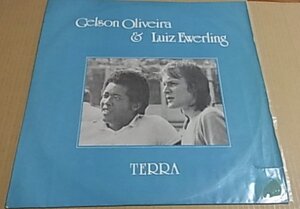 BRA盤83年オリジ！激レア！プライベートプレス！激レア メロウ～ジャジーMPB最高傑作！Gelson Oliveira & Luiz Ewerling/Terra