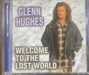 GLENN HUGHES 『WELCOME TO THE LOST WORLD』 グレン・ヒューズ 2CD 