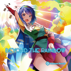 Beyond the Rainbow　-Amateras Records-