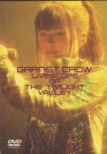 GARNET CROW　DVD+CD　LIVESCOPE OF THE TWLIGHT VALLEY　初回盤