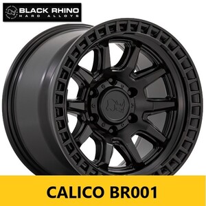 USオフ系 マットブラック BLACK RHINO CALICO BR001 8.5J×17in IS34 114.3 新品4本 デリカ RAV4 エクスプローラー