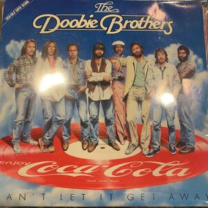 コカコーラ/THE DOOBIE BROTHERS ドゥービーブラザーズ：キャント・レット・イット・ゲット・アウェイ 中古レコード