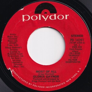 Gloria Gaynor Most Of All / So Much Love Polydor US PD 14391 208868 SOUL DISCO ソウル ディスコ レコード 7インチ 45