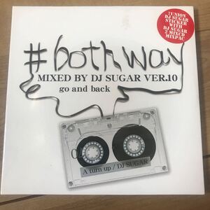 【CD】#bothway mixed by dj sugar ver.10