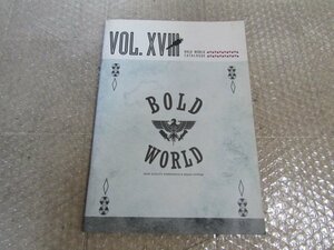 BOLD WORLD　ボルドワールド　VOL.XVⅢ