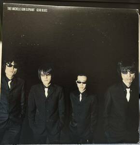 THEE MICHELLE GUN ELEPHANT GEAR BLUES LPレコード アナログ盤 ミッシェルガンエレファント チバユウスケ