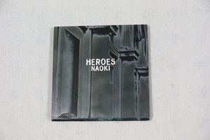 HEROES 　NAOKI 　８㎝CD　