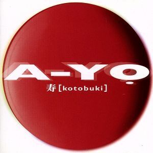 A-YO./寿[kotobuki]