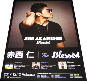 赤西仁 Blessed CD告知ポスター 非売品●未使用