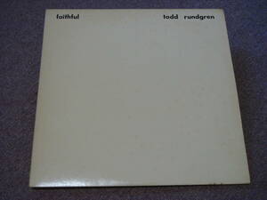 ＬＰ　Todd Rundgren　Faithful　ＵＳ盤