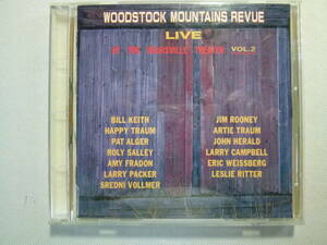 Woodstock Mountains Revue ウッドストック・マウンテン・レヴュー Live at the bearsville theater ライヴ・ベアズヴィル・シアター Vol.2