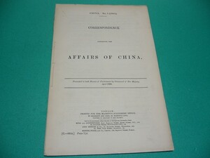 ☆中国☆CORRESPONDENCE RESPECTING THE AFFAIRS OF CHINA☆１８９８年/H.M.S.O.