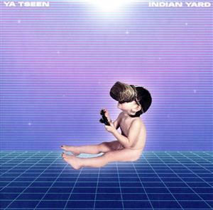 INDIAN YARD/Ya Tseen