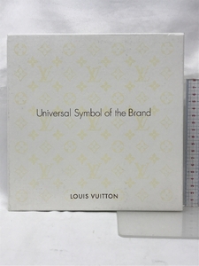 【図録】Universal Symbol of the Brand LOUIS VUITTON ルイ・ヴィトン時空を超える意匠の旅 2004-2005年 発行：読売新聞大阪本社