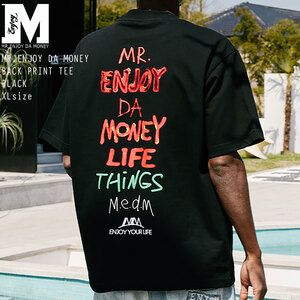 【 MR.ENJOY DA MONEY 】 MEDM 正規品 男女兼用 ユニセックス 手書き風ロゴ バックプリント Tシャツ ブラック XLサイズ