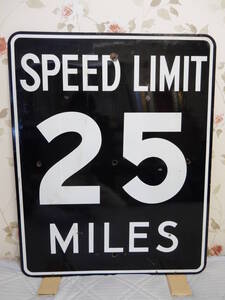 希少！！ ホーロー 看板 アメリカ 道路標識 ロサンゼルス　SPEED LIMIT 25 　76×60センチ