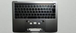 ★動作確認済み★Macbook Pro 2018 13インチTouchbar搭載モデルA1989用JIS配列キーボード及びパームレスト（スペースグレー色）　①