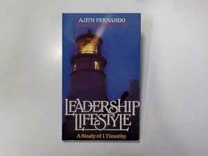 5V5153◆LEADERSHIP LIFESTYLE AJITH FERNANDO GOSPEL LITERATURE SERVICE☆