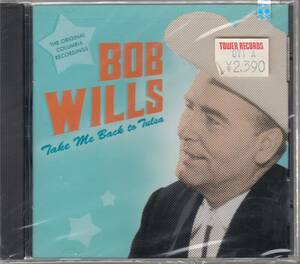 輸 Bob Wills Take Me Back To Tulsa 未開封◆規格番号■A-34084◆送料無料■即決●交渉有