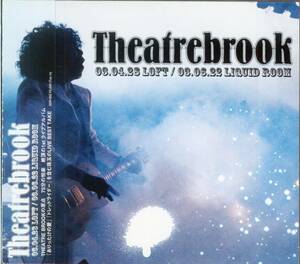 ♪消費税不要♪ シアターブルック Theatre Brook - 03.04.28 Loft / 03.06.22 Liquidroom [3rd Stone - 3SR002]