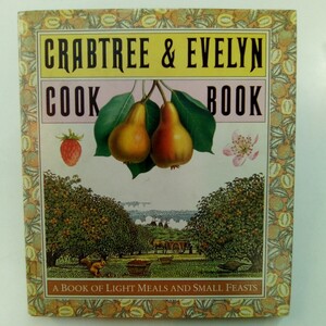 洋書 CRABTREE&EVELYN COOK BOOK 軽食とちょっとしたごちそう STEWART TABORI&CHANG ※同梱不可※ K515