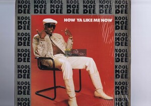 【 12inch 】 シュリンク付 Kool Moe Dee - How Ya Like Me Now [ US盤 ] [ Jive / 1073-1-JD ]