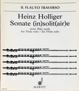 ハインツ・ホリガー ソナタ (フルート・ソロ) 輸入楽譜 Heinz Holliger Sonate (in)solit(air)e 洋書